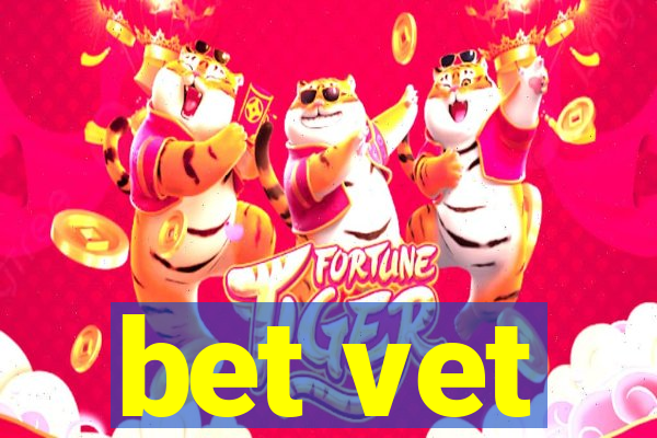 bet vet